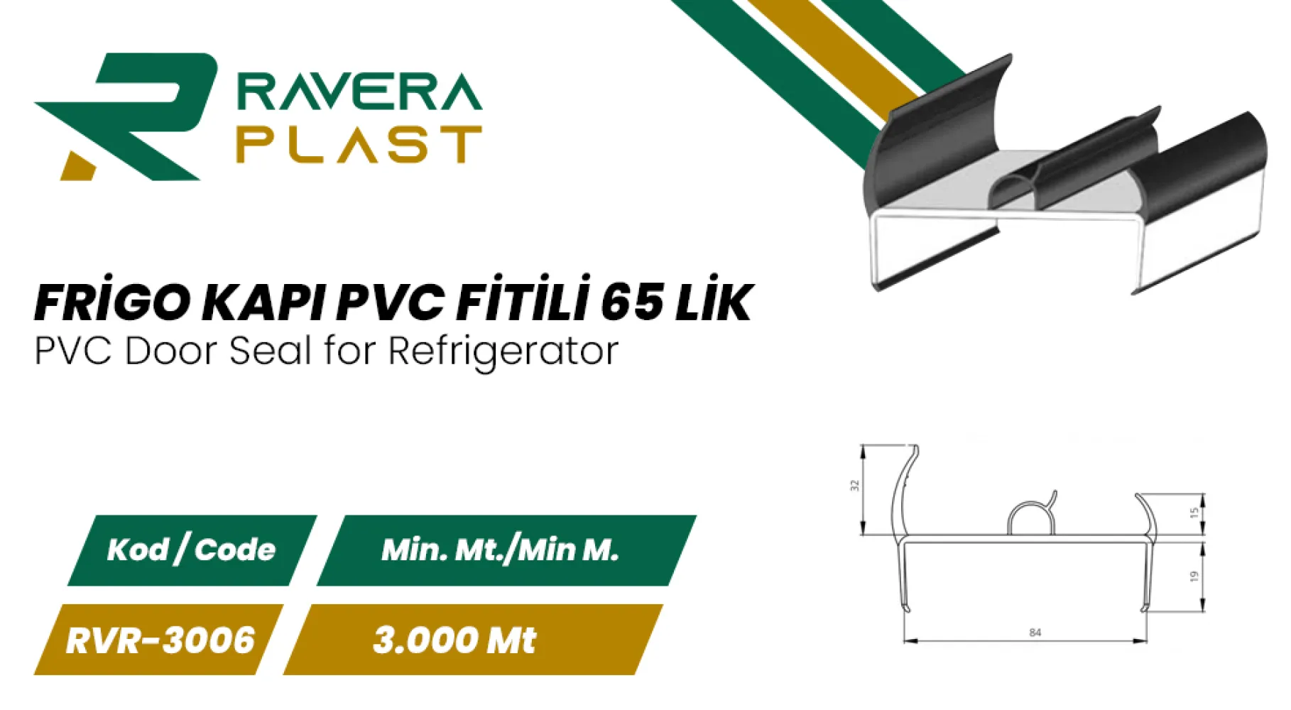 Frigo Kapı PVC Fitili 32'lik - RVR-3006